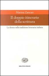 Il doppio itinerario della scrittura