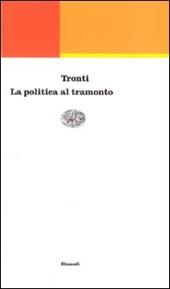 La politica al tramonto