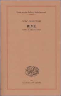 Rime - Guido Guinizzelli - Libro Einaudi 2002, Nuova raccolta di classici it. annotati | Libraccio.it