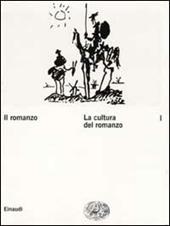 Il romanzo. Vol. 1: La cultura del romanzo