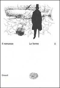Il romanzo. Vol. 2: Le forme  - Libro Einaudi 2002, Grandi opere | Libraccio.it