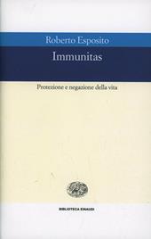 Immunitas. Protezione e negazione della vita