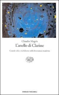 L' anello di Clarisse - Claudio Magris - Libro Einaudi 1999, Einaudi tascabili | Libraccio.it