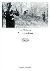Amsterdam - Ian McEwan - Libro Einaudi 2000, Einaudi tascabili | Libraccio.it