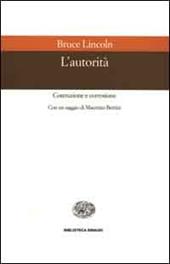 L' autorità. Costruzione e corrosione