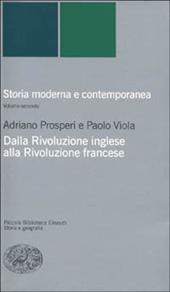 Storia moderna e contemporanea. Vol. 2: Dalla rivoluzione inglese alla Rivoluzione francese