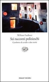 Sei racconti polizieschi