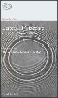 I libri della Bibbia. Lettera di Giacomo e le altre lettere cattoliche  - Libro Einaudi 2000, Einaudi tascabili | Libraccio.it