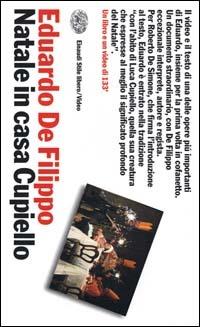 Natale in casa Cupiello. Con videocassetta - Eduardo De Filippo - Libro Einaudi 2000, Einaudi. Stile libero. Video | Libraccio.it