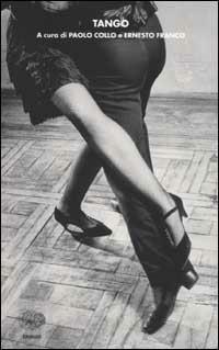Tango. Testo spagnolo a fronte  - Libro Einaudi 2002, I coralli | Libraccio.it