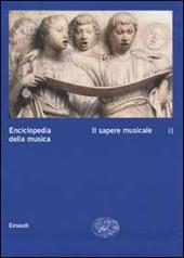 Enciclopedia della musica. Vol. 2: Il sapere musicale.