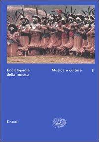 Enciclopedia della musica. Vol. 3: Musica e culture  - Libro Einaudi 2003 | Libraccio.it