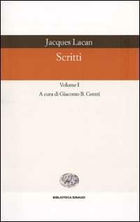Scritti - Jacques Lacan - Libro Einaudi 2002, Biblioteca Einaudi | Libraccio.it