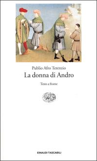 La donna di Andro - P. Afro Terenzio - Libro Einaudi 2001, Einaudi tascabili | Libraccio.it