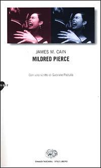 Mildred Pierce - James M. Cain - Libro Einaudi 2001, Einaudi. Stile libero | Libraccio.it