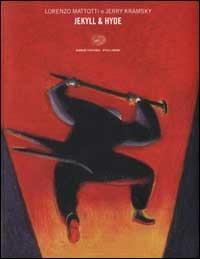 Jekyll & Hyde - Lorenzo Mattotti, Jerry Kramsky - Libro Einaudi 2002, Einaudi. Stile libero | Libraccio.it