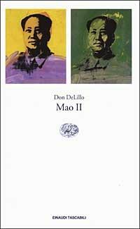 Mao II - Don DeLillo - Libro Einaudi 2003, Einaudi tascabili. Letteratura | Libraccio.it