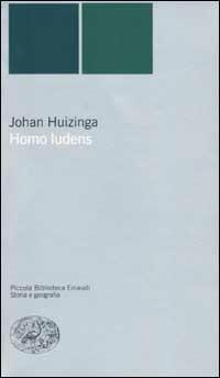 Homo ludens - Johan Huizinga - Libro Einaudi 2002, Piccola biblioteca Einaudi. Nuova serie | Libraccio.it