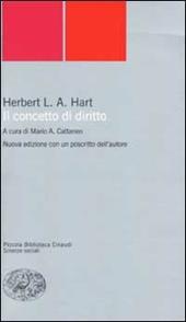 Il concetto di diritto - Herbert L. A. Hart - Libro Einaudi 2002, Piccola biblioteca Einaudi. Nuova serie | Libraccio.it
