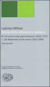 Storia della letteratura tedesca. Vol. 3\1: Dal realismo alla sperimentazione (1820-1890).