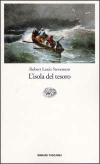 L'isola del tesoro - Robert Louis Stevenson - Libro Einaudi 2002, Einaudi tascabili | Libraccio.it