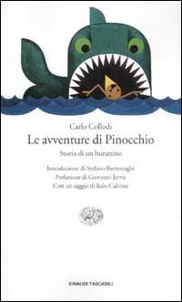 Le avventure di Pinocchio. Storia di un burattino - Carlo Collodi - Libro Einaudi 2002, Einaudi tascabili | Libraccio.it