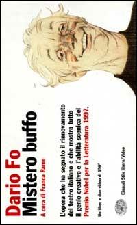 Mistero buffo. Con videocassetta - Dario Fo - Libro Einaudi 2002, Einaudi. Stile libero. Video | Libraccio.it