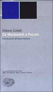 Da Monteverdi a Puccini. Introduzione all'opera italiana