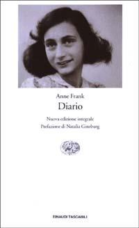 Diario. Ediz. integrale - Anne Frank - Libro Einaudi 2003, Einaudi tascabili | Libraccio.it