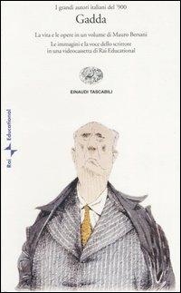 Carlo Emilio Gadda. Con videocassetta - Mauro Bersani - Libro Einaudi 2003, Einaudi tascabili. Saggi | Libraccio.it