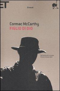 Figlio di Dio - Cormac McCarthy - Libro Einaudi 2008, Super ET | Libraccio.it
