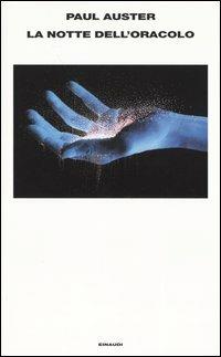 La notte dell'oracolo - Paul Auster - Libro Einaudi 2004, Supercoralli | Libraccio.it