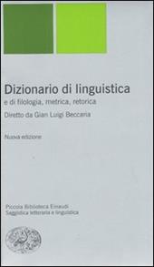 Dizionario di linguistica e di filologia, metrica, retorica