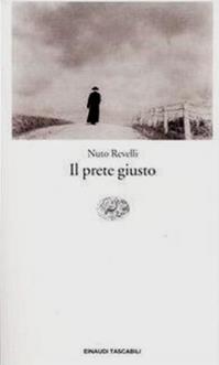 Il prete giusto - Nuto Revelli - Libro Einaudi 2004, Einaudi tascabili. Letteratura | Libraccio.it