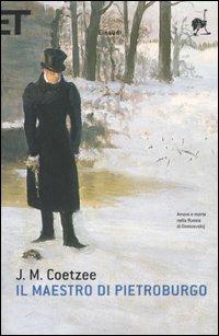 Il maestro di Pietroburgo - J. M. Coetzee - Libro Einaudi 2005, Super ET | Libraccio.it