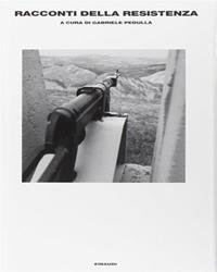 Racconti della Resistenza  - Libro Einaudi 2005, Supercoralli | Libraccio.it