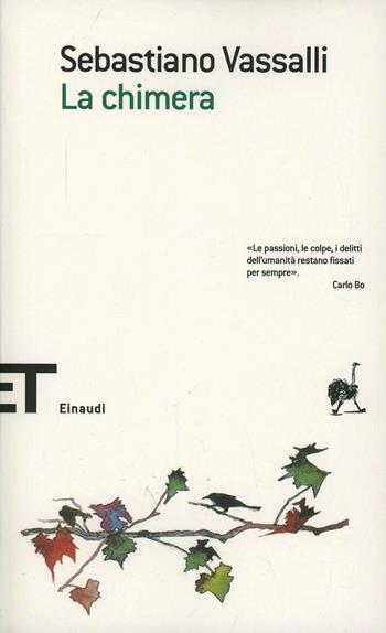 La chimera - Sebastiano Vassalli - Libro Einaudi 2005, Einaudi tascabili. Scrittori | Libraccio.it
