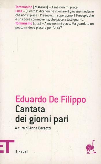 Cantata dei giorni pari - Eduardo De Filippo - Libro Einaudi 2005, Einaudi tascabili. Teatro | Libraccio.it