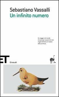 Un infinito numero - Sebastiano Vassalli - Libro Einaudi 2005, Einaudi tascabili. Scrittori | Libraccio.it