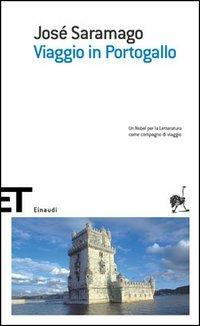 Viaggio in Portogallo - José Saramago - Libro Einaudi 2005, Einaudi tascabili. Scrittori | Libraccio.it
