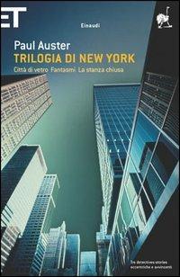 Trilogia di New York - Paul Auster - Libro Einaudi 2005, Super ET | Libraccio.it