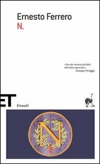 N. - Ernesto Ferrero - Libro Einaudi 2005, Einaudi tascabili. Scrittori | Libraccio.it