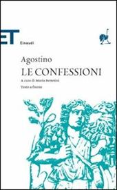 Le confessioni. Testo latino a fronte
