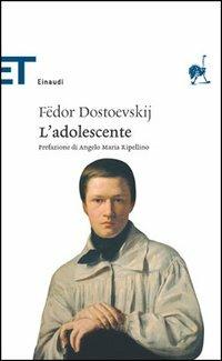 L' adolescente - Fëdor Dostoevskij - Libro Einaudi 2005, Einaudi tascabili. Classici | Libraccio.it