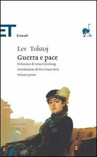 Guerra e pace - Lev Tolstoj - Libro Einaudi 2005, Einaudi tascabili. Classici | Libraccio.it