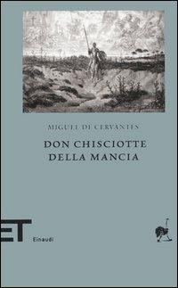 Don Chisciotte della Mancia - Miguel de Cervantes - Libro Einaudi 2005, Einaudi tascabili. Biblioteca | Libraccio.it