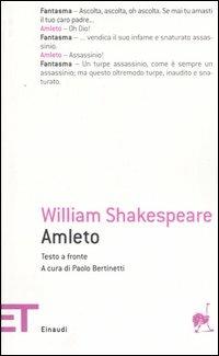 Amleto. Testo inglese a fronte - William Shakespeare - Libro Einaudi 2005, Einaudi tascabili. Teatro | Libraccio.it