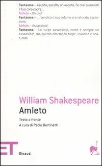Amleto. Testo inglese a fronte - William Shakespeare - Libro Einaudi 2005, Einaudi tascabili. Teatro | Libraccio.it
