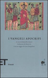 I vangeli apocrifi  - Libro Einaudi 2005, Einaudi tascabili. Biblioteca | Libraccio.it