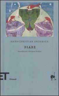 Le fiabe - Hans Christian Andersen - Libro Einaudi 2005, Einaudi tascabili. Biblioteca | Libraccio.it